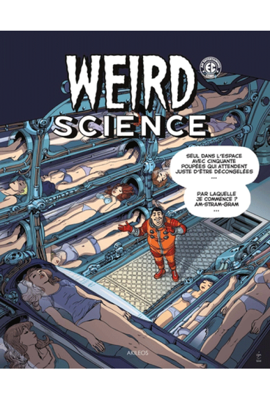 WEIRD SCIENCE TOME 3