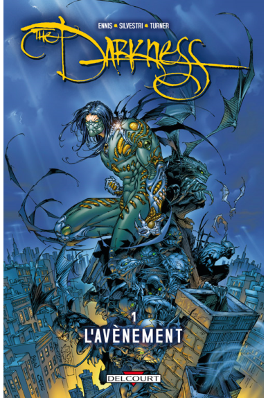 THE DARKNESS Tome 1 - L'AVÈNEMENT