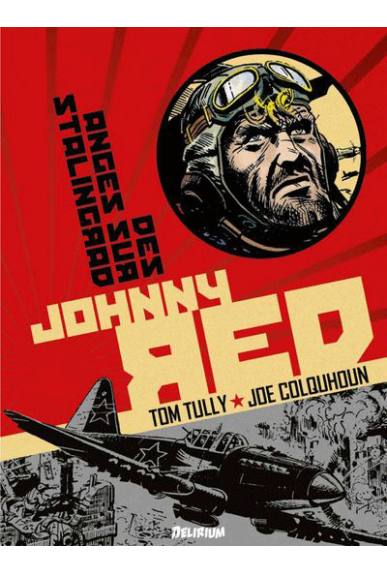 Johnny Red Tome 3 : Des...