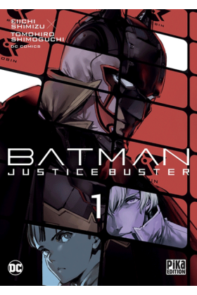 Batman Justice Buster Tome 1