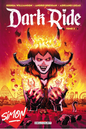 Dark Ride Tome 2 delcourt comics excalibur